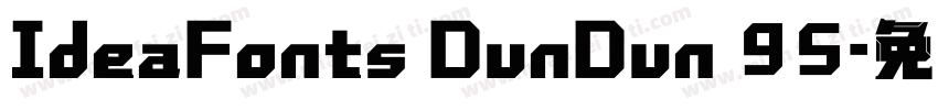 IdeaFonts DunDun 95字体转换